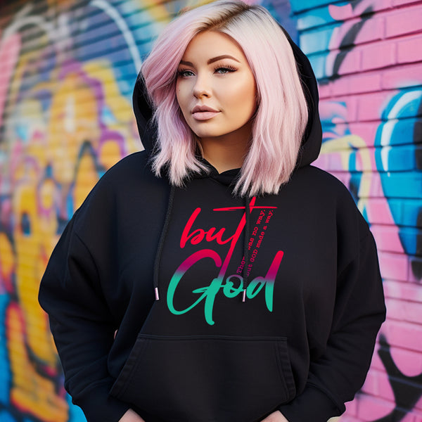 But God Unisex Hoodie